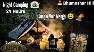 Finally Pahad Mein Night Camping 😍🏞️