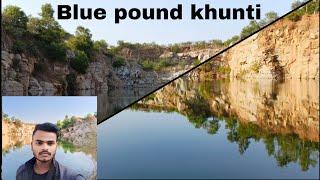 Blue pound khunti 💙💙💙 .                                                  #khuntivlog #jharkhand 🥰 .