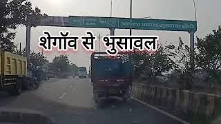 Shegaon To Bhusawal By Car 🚘 Non stop Journey  । शेगॉव से भुसावल नॉनस्टॉप जर्नी।