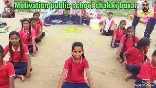 Motivation public school chakki buxar