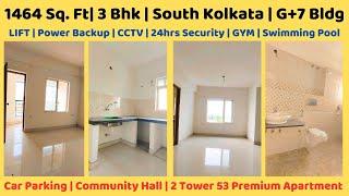 1468 Sq. Ft Premium luxurious 3 bhk South Kolkata | G+7 highrise building | All Amenities|