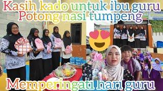 DAILY VLOG⁉️KASIH HADIAH KECIL UNTUK IBU GURU DAN POTONG TUMPENG BERSAMA SEMUA WALIMURID