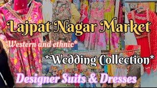 Lajpat Central Market😍 Lajpat Nagar Delhi | Delhi Lajpat Nagar Market Trending Collection