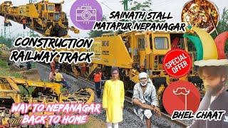 ।।Way to Nepanagar।। Railway Track Construction।।Today Vlog।।