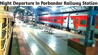 Night Departure In Porbandar Railway Station | Bhanvad Passengers Train