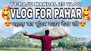 VLOG FOR PAHAR 🔥 | ब्लॉग फॉर पहाड़ 🔥
