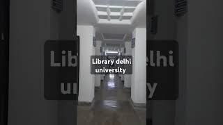 Central Library, Delhi university