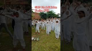 Exercise in school Students GMS Dhadoli Kalan nagina nuh