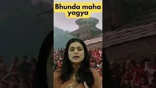 Bhunda Maha Yagya, Rohru | Shimla, HP