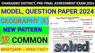 Class 10 Charaideo District Pre-Final Exam 2024 Geography(E) Model Question paper.Class 10 Charaideo