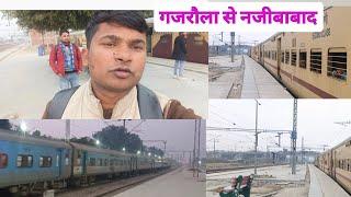 गजरौला से नजीबाबाद बिजनौर हल्दौर चांदपुर train journey Gajraula to Najibabad Kapil pal vlog