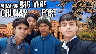 #video-BIG VLOG | CHUNAR FORT MIRZAPUR | #masti 😂