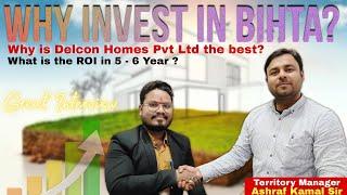 Why Invest in Bihta Greater Patna? || Great Interview by Ashraf Kamal Sir with Rahul Raj Surya 🔥👍