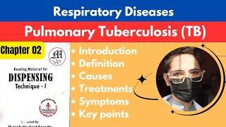 Dispenser Technique Part 01 | Pulmonary Tuberculosis (TB):  Causes, Symptoms & Treatment