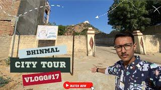 Bhinmal City Tour  Rajsthan | My Native | VLOGG