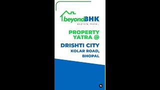 Drishti City | Kolar Road 6 Lane | Bhopal