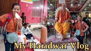 🤫 हरिद्वार में मस्ती | haridwar vlog | mansa devi haridwar | ganga aarti haridwar | har ki pauri