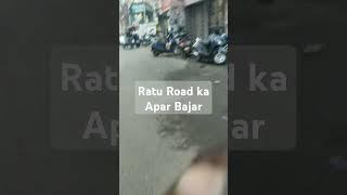 Ratu road ranchi //ranchi jharkhand