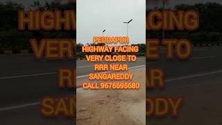 sangareddy open plots తక్కువ ధరలలో ప్లాట్స్ కలవు  బ్యాంకు లోన్స్  ఉన్నవి #peddapur very close  RRR