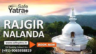 Rajgir & Nalanda Tourist Places | Rajgir Travel Guide | Rajgir Bihar