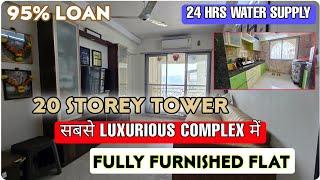 1 BHK FLAT | FULLY FURNISHED | LUXURIOUS COMPLEX | NEARBY STATION | 24 HRS WATER SUPPLY | 95% LOAN |