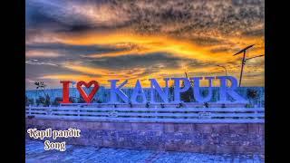 #kanpuriya#lover#song kanpur k log apni masti mai