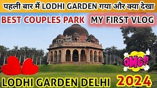 Lodhi Garden beautiful park in Delhi | my first vlog 2024 | best place in Delhi for couple | top 5