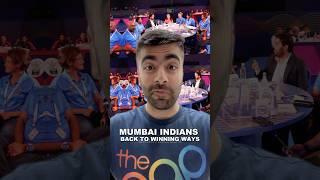 Mumbai Indians - Back to Winning Ways