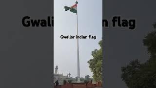 Gwalior mein Indian flag