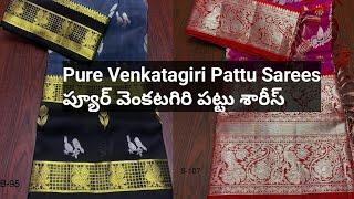 Pure Venkatagiri Pattu Sarees - ప్యూర్ వెంకటగిరి పట్టు శారీస్