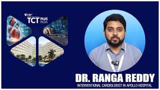 Dr.Ranga Reddy   - Apollo Hosipital  | TCT India 2024