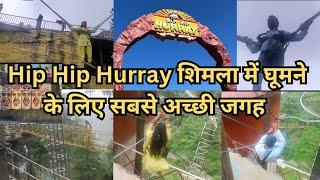 Hip Hip Hurray शिमला में घूमने के लिए सबसे अच्छी जगह | Kufri Best place to visit in shimla|