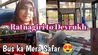 Ratnagiri to Devrukh my Bus journey | रत्नागिरी से देवरूख मेरा बस का सफर #kokan  Asiyakhanche