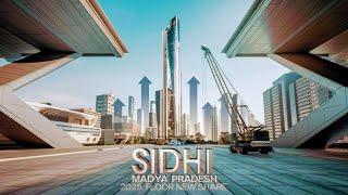 Sidhi Madhya Pradesh 2025: Future Growth & Development | New Projects and Opportunities