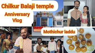 Anniversary vlog❤️/chilkur Balaji temple దగ్గర ఇంత మోసం/మోతిచూరు లడ్డు/meesho sarees tho na outfits