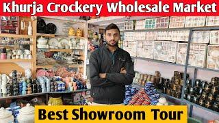 Khurja Crockery Wholesale Market Tour | Best Showroom Guide 2025