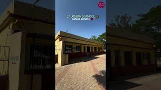 St Joseph's school kanke ranchi