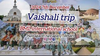 वैशाली || बिहार का गौरव || vaishali tour || BML international school 🏫 nandu_creation21