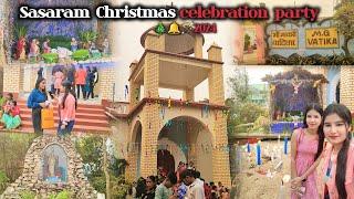 सासाराम में बहुत  ही शानदार तरीके से मनाया गया Christmas day 🎄|Sasaram christmas day😍|Sasaram Bihar|