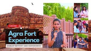 Agra Fort Through Tourist Eyes: An Unforgettable Experience | पर्यटकों की नज़र से आगरा किला