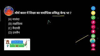 मौर्य काल में शिक्षा का सर्वाधिक प्रसिद्ध केन्द्र था? - (A) नालंदा (B) तक्षशिला (C) वैशाली (D)उज्जैन