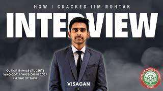 IIM ROHTAK INTERVIEW EXPERIENCE  |  VISAGAN | MBA TAMIL