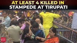 Tirupati stampede: At least 4 killed in stampede at Andhra's famous Temple; CM Naidu expresses grief