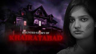 The Haunted Story: Khairatabad Science College