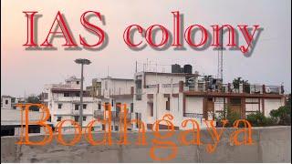 IAS colony Bodhgaya