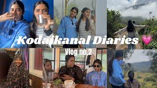 Kodaikanal Diaries💗 | vlog no.2 | Zia and Dhana |