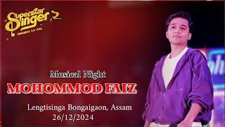 Mohommod Faiz Stage Live ll Musical Night ll Lengtisinga Bongaigaon Assam