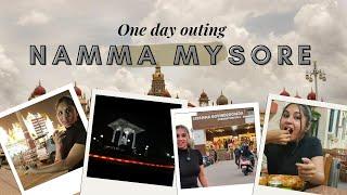 One day Outing ನಮ್ಮ ಮೈಸೂರು|| Namma Mysore ||#Vlog ||