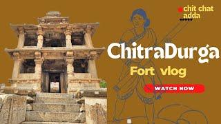 Chitradurga Fort | ಚಿತ್ರದುರ್ಗದ ಕೋಟೆ