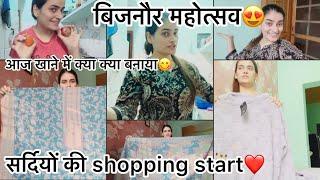 सर्दियों की shopping start❤️|| बिजनौर महोत्सव 😍||